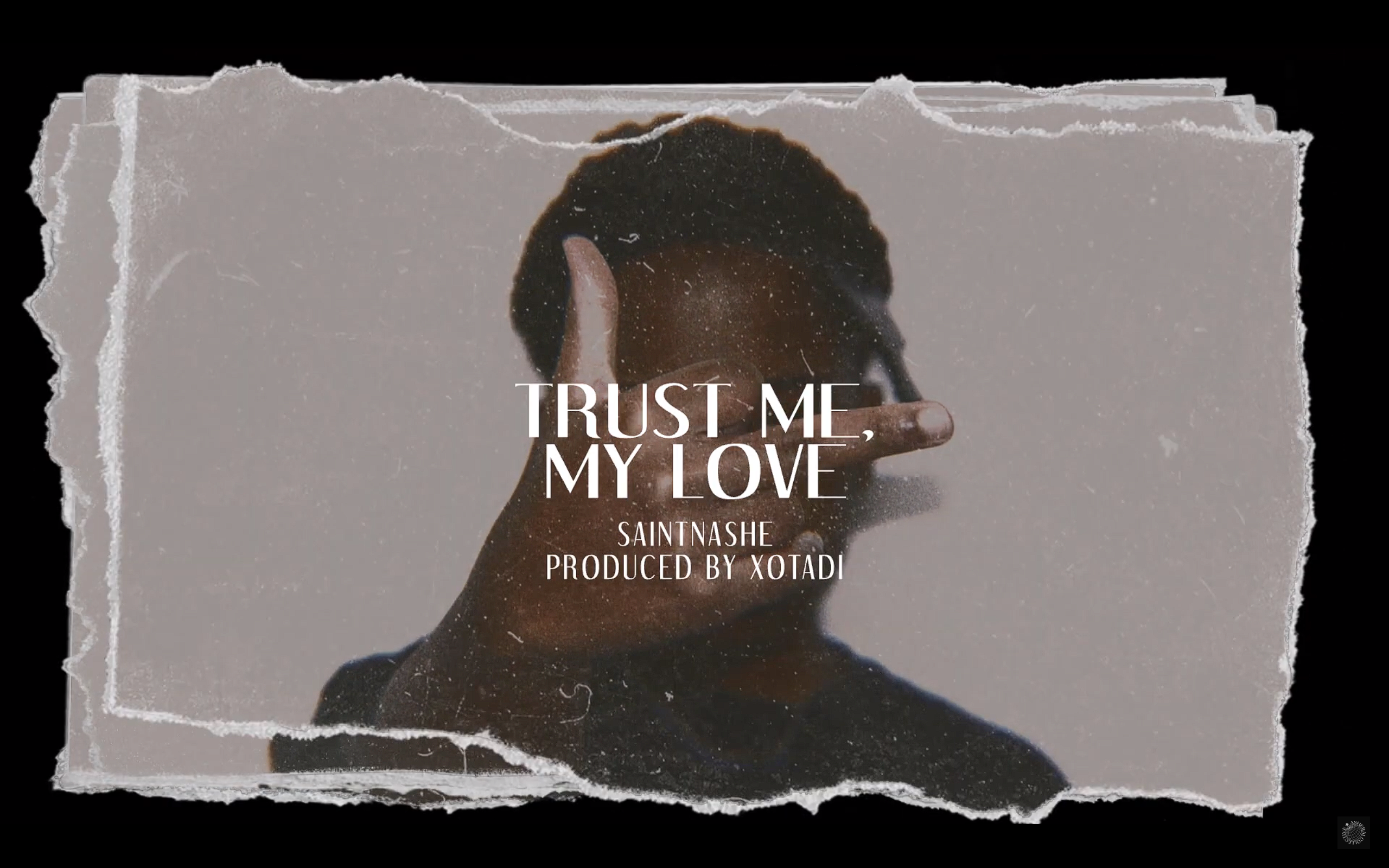 Load video: The lyric video to the song &quot;Trust Me, My Love&quot; by saintnashe.